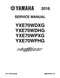 YAMAHA OEM Service Manual - 2016 WOLVERINE R-SPEC - LIT-11616-29-03 Models YXE70WDHGH, YXE70WDXGG, YXE70WDXGL, YXE70WPAGW, YXE70WPHGH, YXE70WPSGS, YXE70WPXGG, YXE70WPXGL