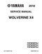 YAMAHA OEM Service Manual - 2018 WOLVERINE X4 - LIT-11616-31-40 Models YXF85WPAJL, YXF85WPHJH, YXF85WPSJD, YXF85WPSJS, YXF85WPXJD