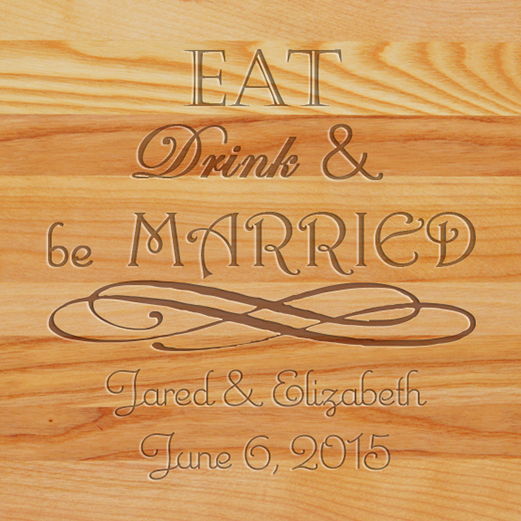 Cutting Board - Personalized (EAT DRINK MARRIED)