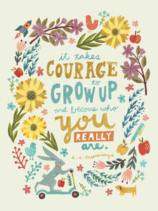 Courage To Be Who You Are