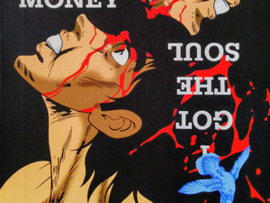 You Got the Money, I Got the Soul (Joe Yabuki Project)
