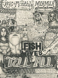 The Monthly Murmur: Fish Wives Tell All!