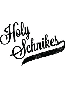 Holy Schnikes​