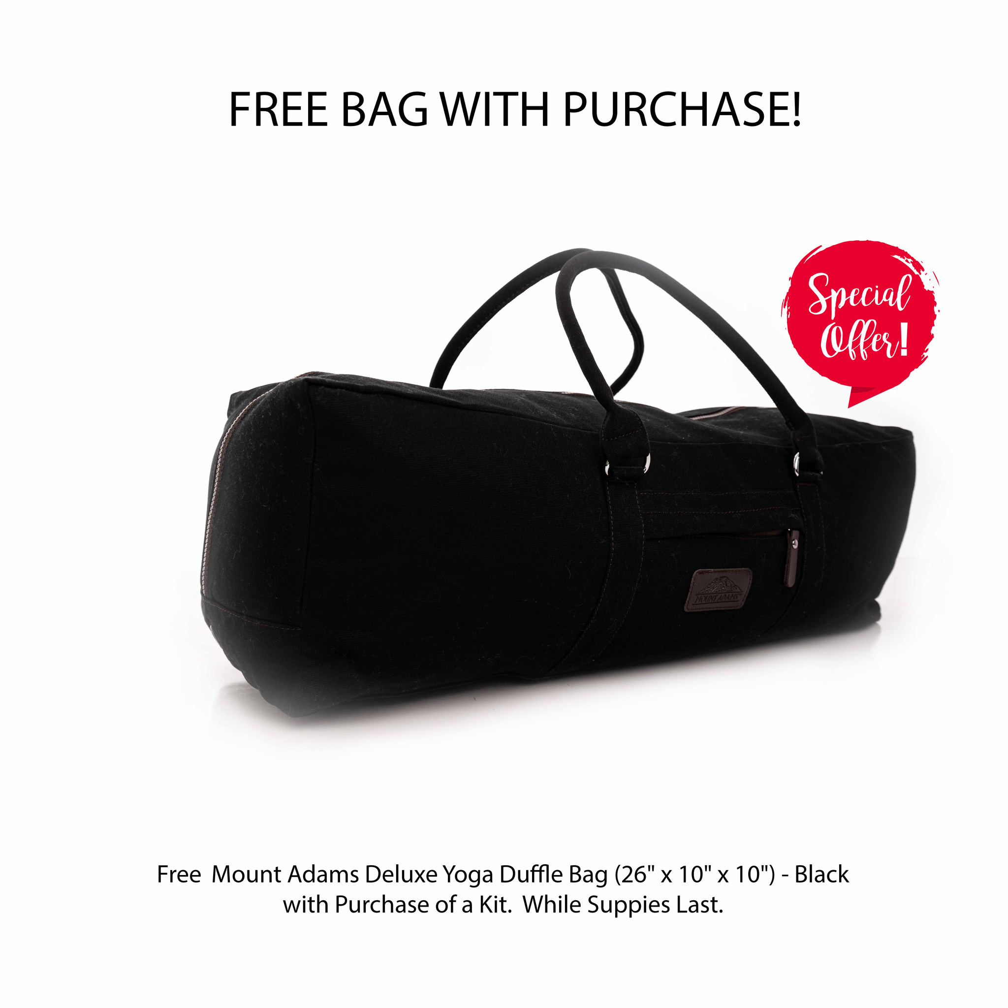 LIMITED TIME - FREE Mount Adams Deluxe Yoga Duffle Bag (26 x 10 x 10) -  Black With Every Kit Purchase!!