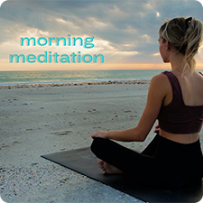 Morning Meditation