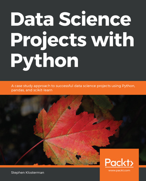 (eBook PDF) Data Science Projects with Python    1st Edition    A case study approach to successful data science projects using Python, pandas, and scikit-learn