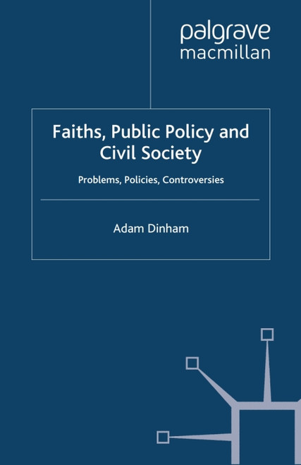 (eBook PDF) Faiths, Public Policy and Civil Society  Problems, Policies, Controversies