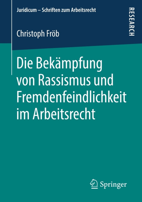 (eBook PDF) Die Bek mpfung von Rassismus und Fremdenfeindlichkeit im Arbeitsrecht