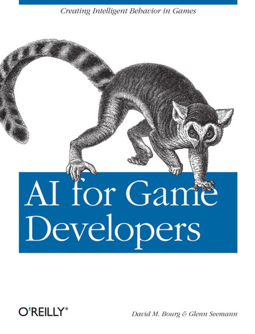 (eBook PDF) AI for Game Developers    1st Edition    Creating Intelligent Behavior in Games