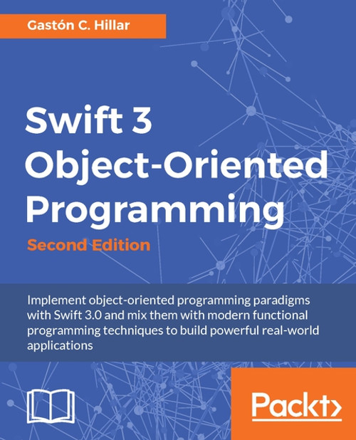 (eBook PDF) Swift 3 Object-Oriented Programming - Second Edition    2nd Edition