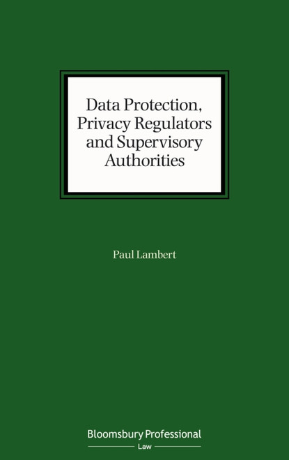 (eBook PDF) Data Protection, Privacy Regulators and Supervisory Authorities    1st Edition