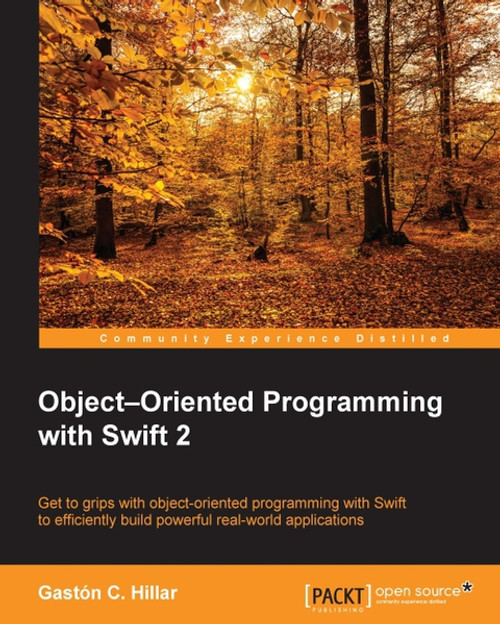 (eBook PDF) Object Oriented Programming with Swift 2    1st Edition