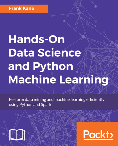 (eBook PDF) Hands-On Data Science and Python Machine Learning    1st Edition