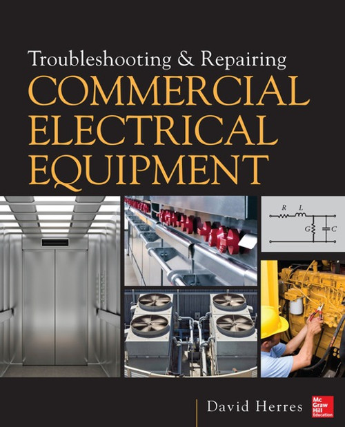 (eBook PDF) Troubleshooting and Repairing Commercial Electrical Equipment  1st Edition