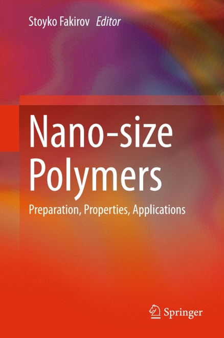 (eBook PDF) Nano-size Polymers Preparation, Properties, Applications