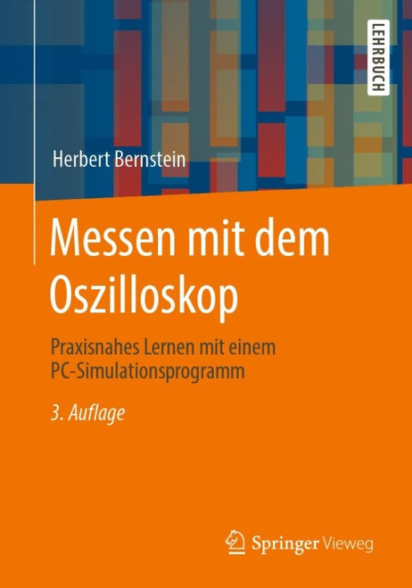 (eBook PDF) Messen mit dem Oszilloskop  3rd Edition  Praxisnahes Lernen mit einem PC-Simulationsprogramm