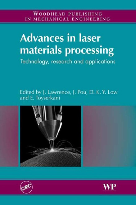 (eBook PDF) Advances in Laser Materials Processing: Technology, Research And Application