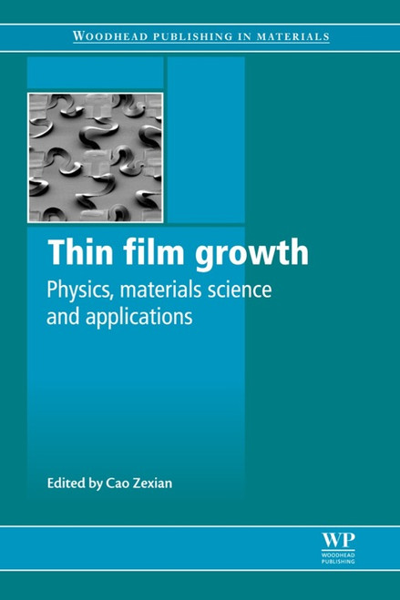 (eBook PDF) Thin Film Growth: Physics, Materials Science and Applications