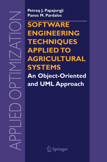 (eBook PDF) Software Engineering Techniques Applied to Agricultural Systems  An Object-Oriented and UML Approach