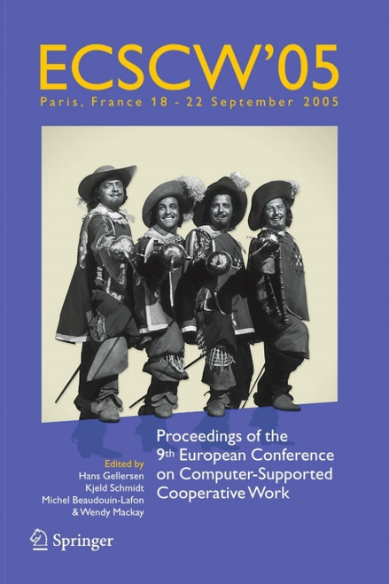 (eBook PDF) ECSCW 2005    1st Edition    Proceedings of the Ninth European Conference on Computer-Supported Cooperative Work, 18-22 September 2005, Paris, France