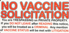 NO VACCINATION SOLICITATION STICKER 12'' x 7''