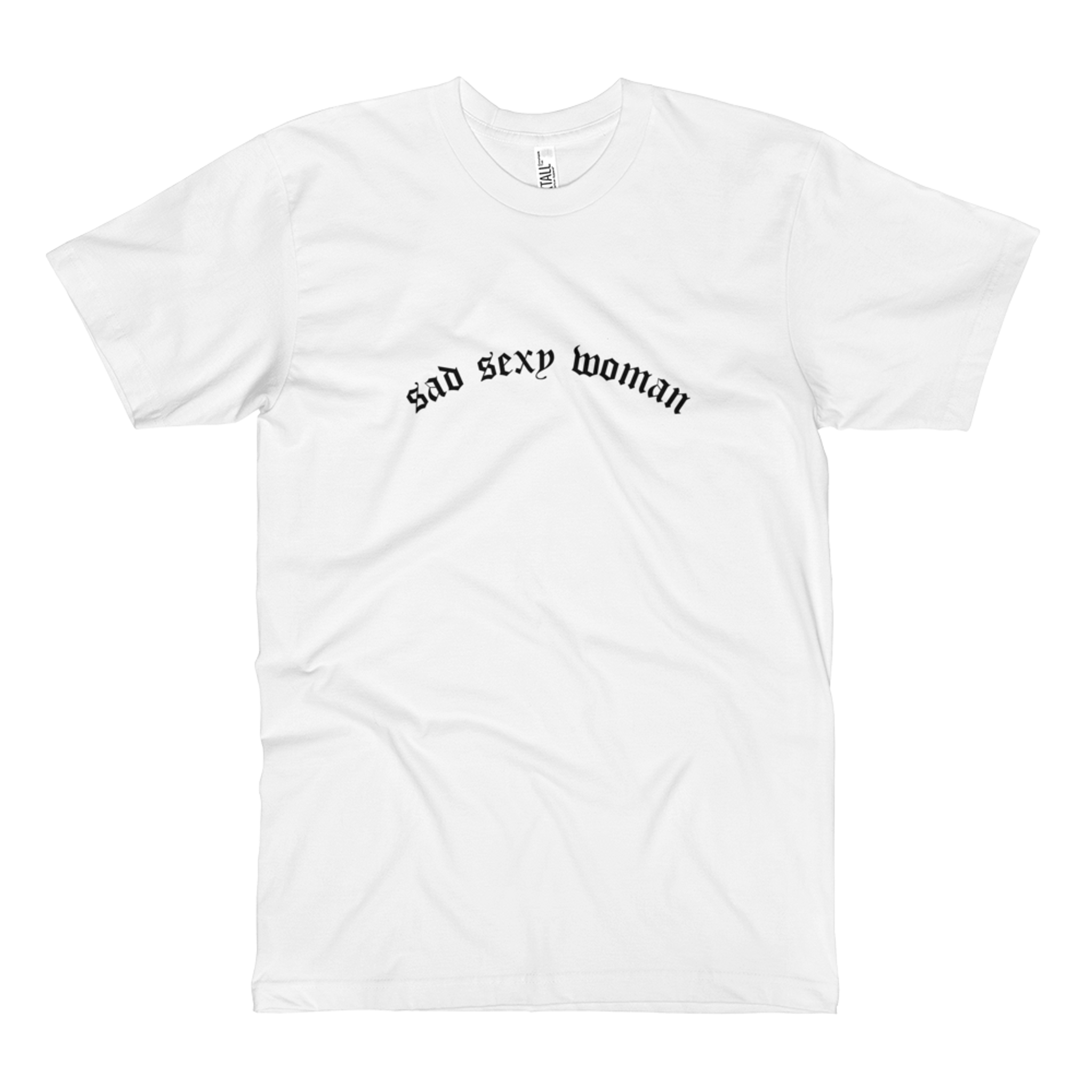 Sad Sexy Woman Tee