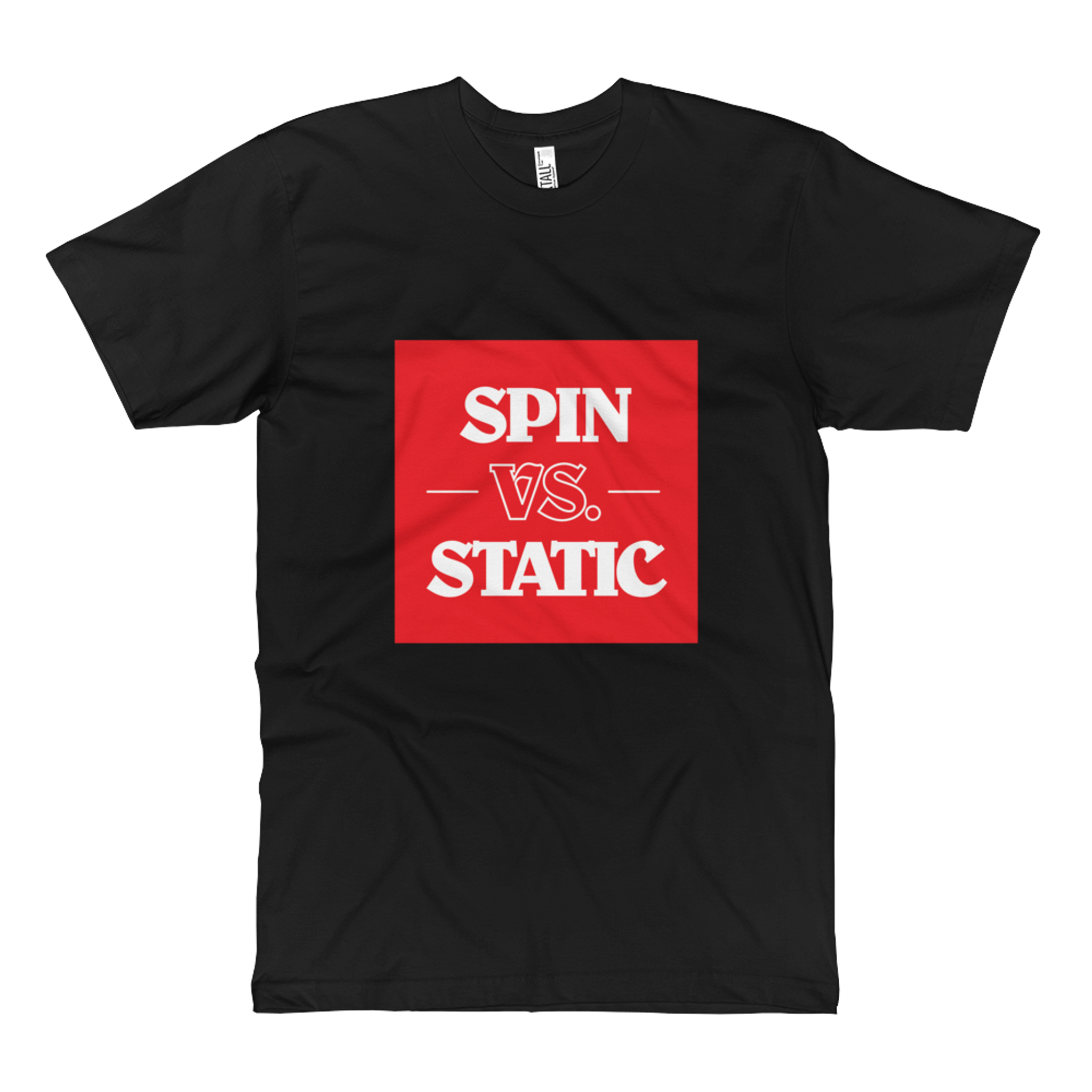 Spin vs. Static T-Shirt