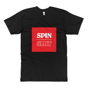 Spin Slut Tee