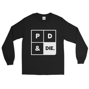 Exotic Til I Die long sleeve tee