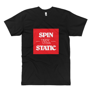 Spin vs. Static T-Shirt