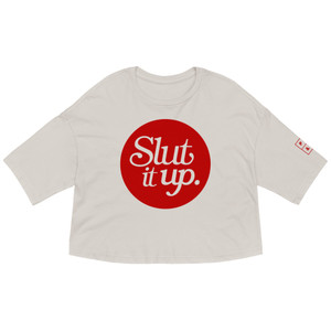 Slut It Up crop tee