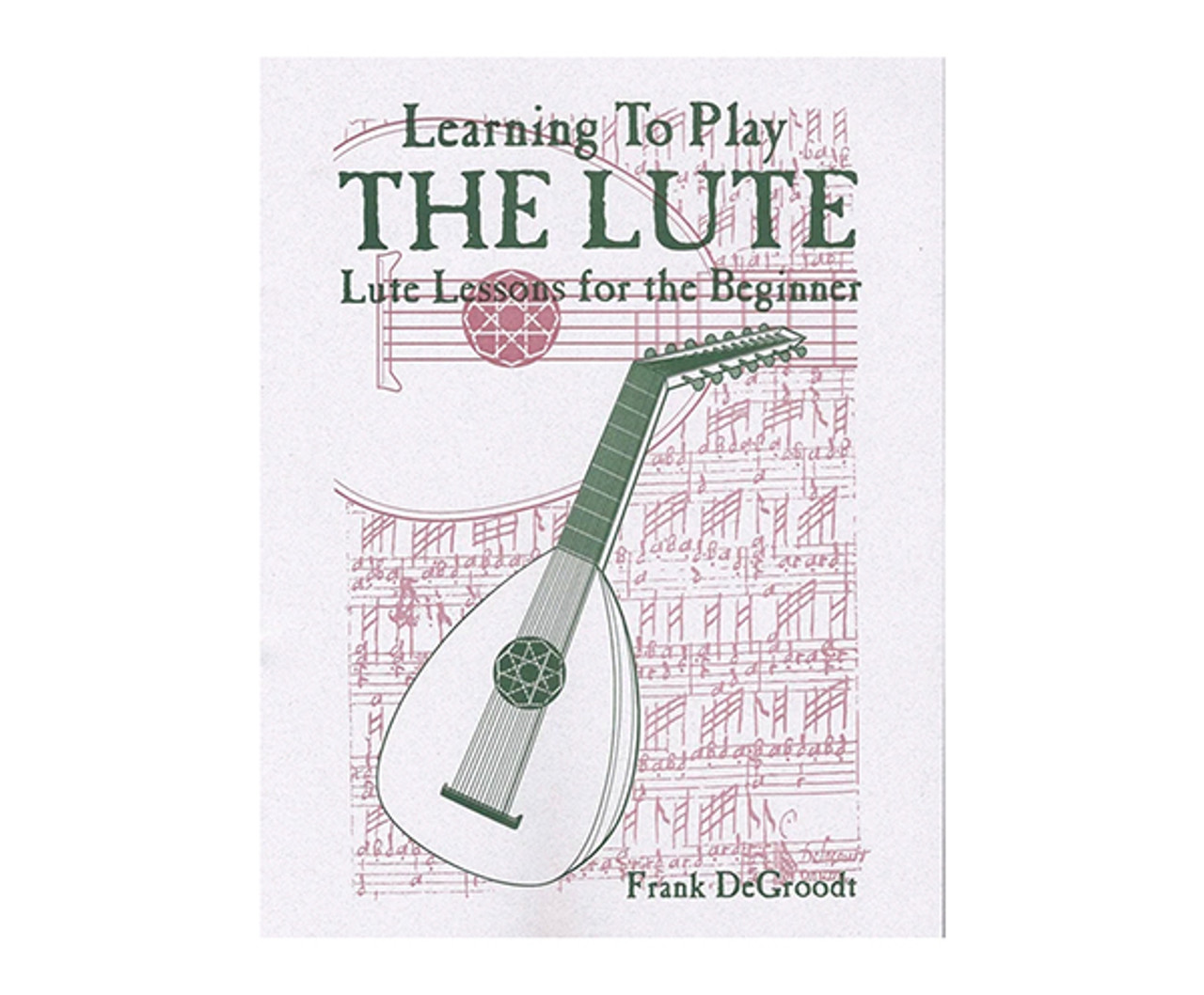 Learning To Play The Lute