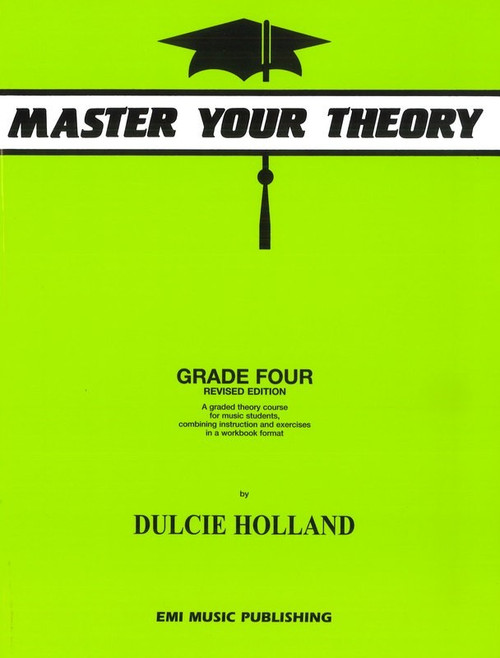 Master Your Theory Grade Four Dulcie Holland E20569