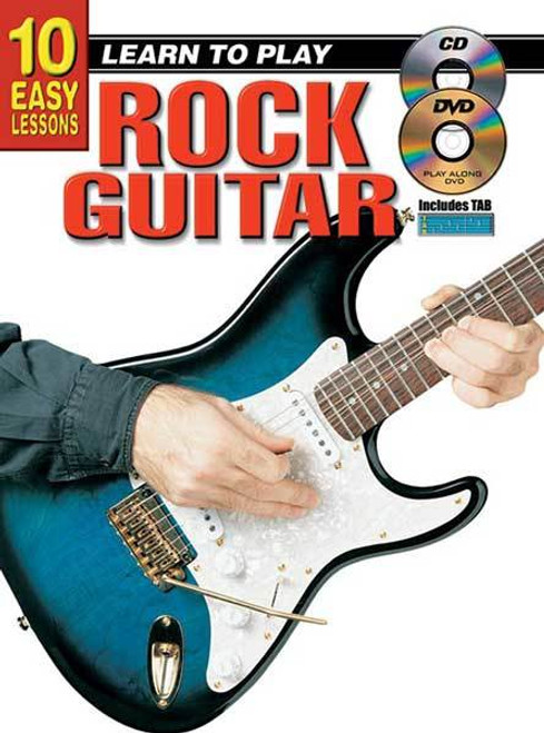 10 Easy Lessons Learn To Play Rock Guitar Book/CD/DVD