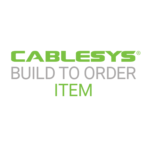 Cablesys Build To Order Item Cablesys Build To Order Item
