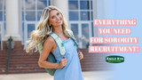 Everything You Need for Sorority Recruitment Everything You Need for Sorority Recruitment