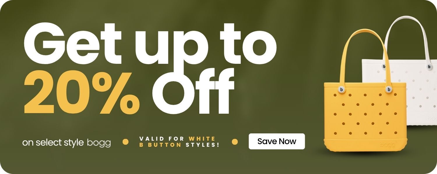 Get 20% Off select styles of Bogg. Valid for white "B" button styles. Save Now