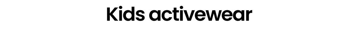 Kids Activewear