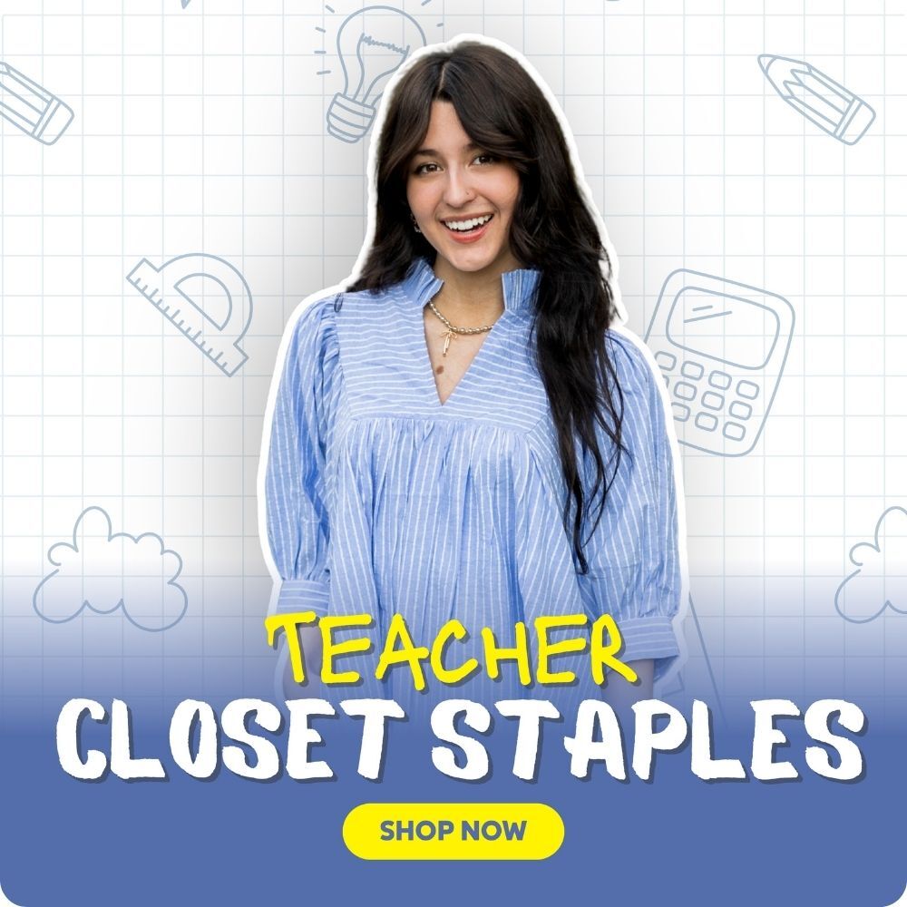 Teacher Closet Staples. Shop Now.