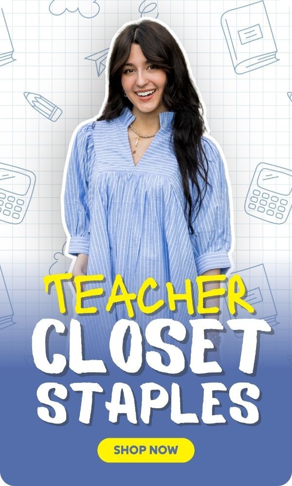 Teacher Closet Staples. Shop Now.