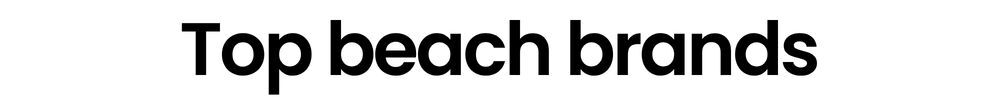 Top beach brands
