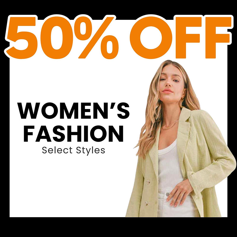 50% off select Women's Fashion