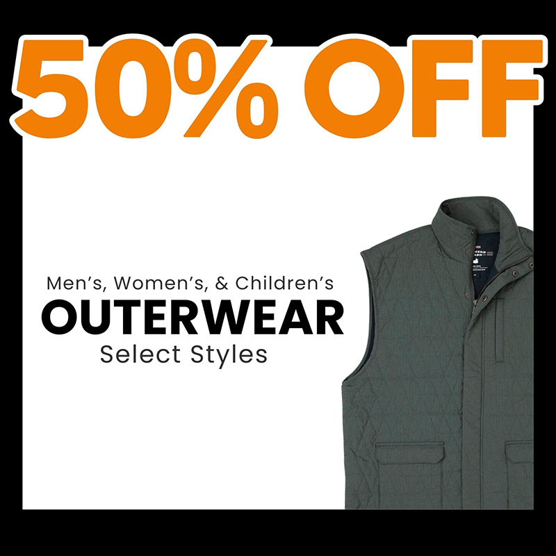 50% Off select Outerwear Styles