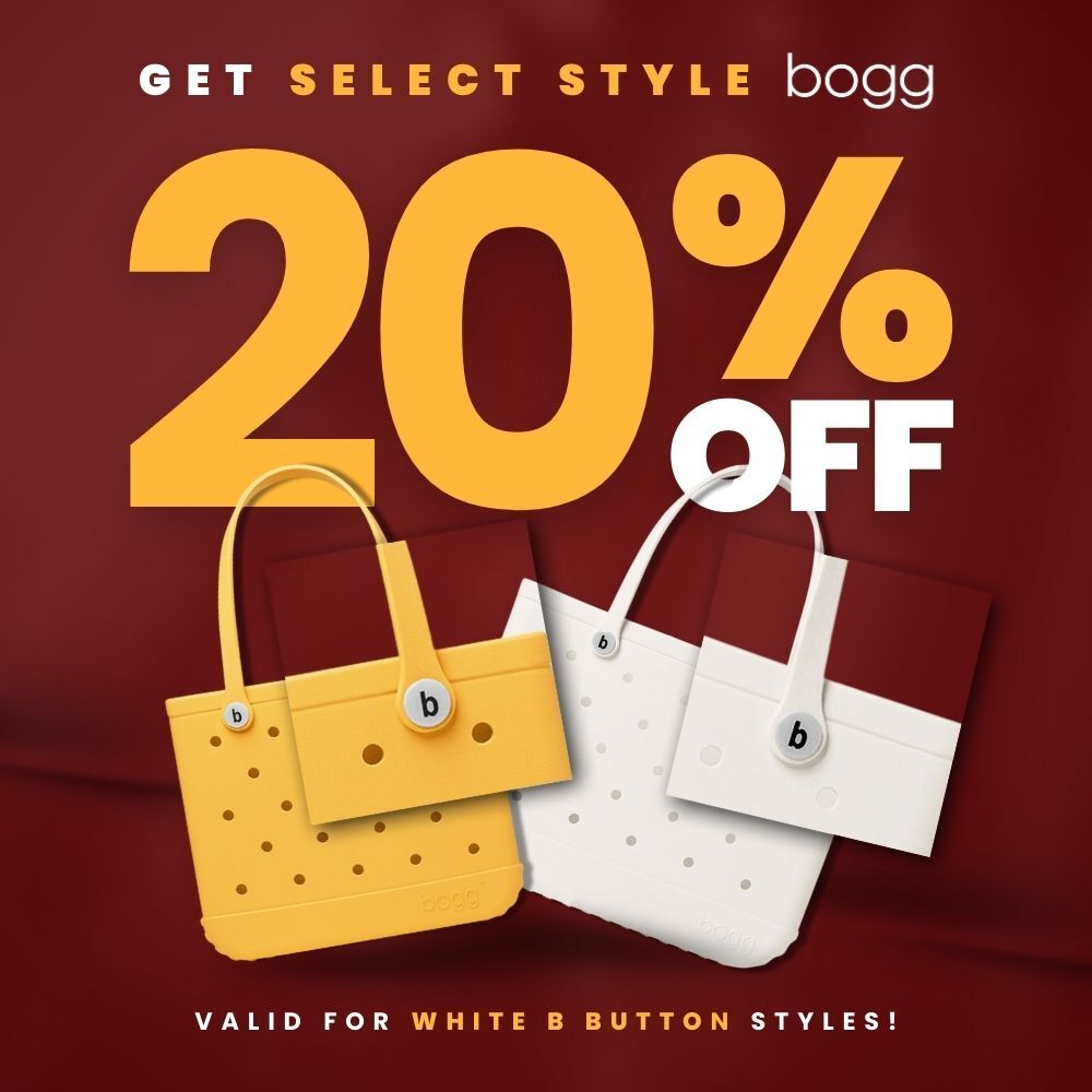 Get 20% Off Select Style Bogg. Valid for White "B" Button Styles!