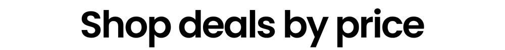 Shop deals by price