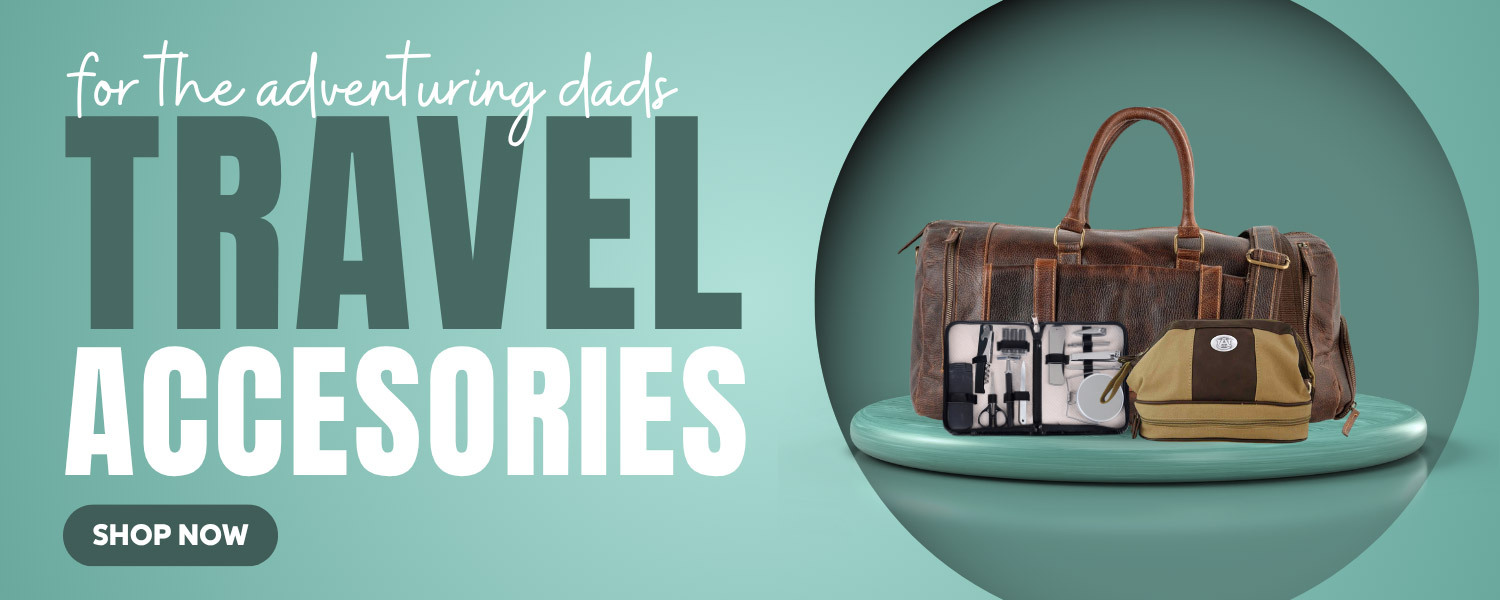 Travel Accessories. For the adventuring dads. Shop Now.