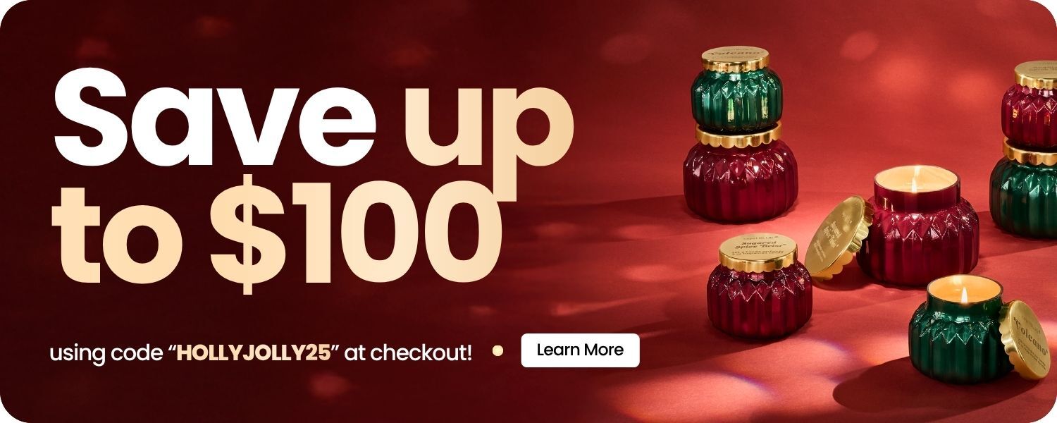 Save up to $100 using code "HOLLYJOLLY25" at checkout! Learn More.