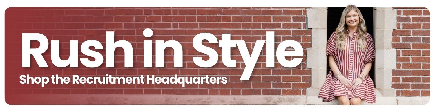 Rush in style. Shop our Recruitment Headquarters. Shop Now