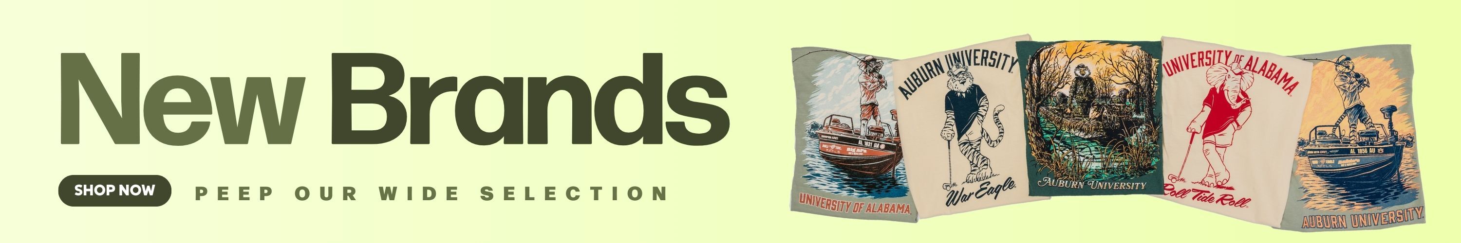 New Brands. Peep our wide selection