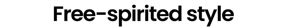 Free-spirited style